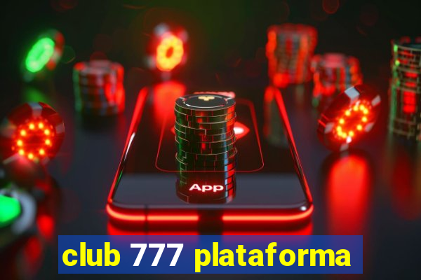 club 777 plataforma